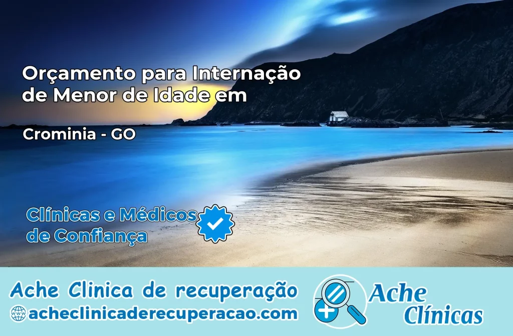 Internação de Menor de Idade em Cromínia – GO