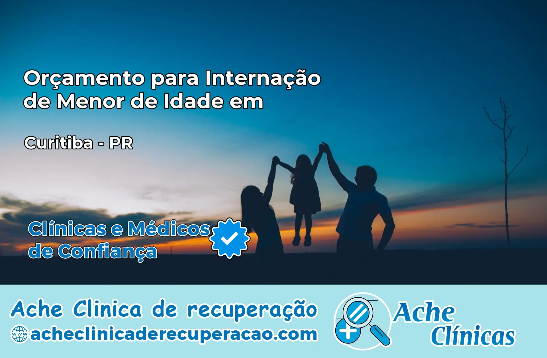 Internação de Menor de Idade em Curitiba – PR