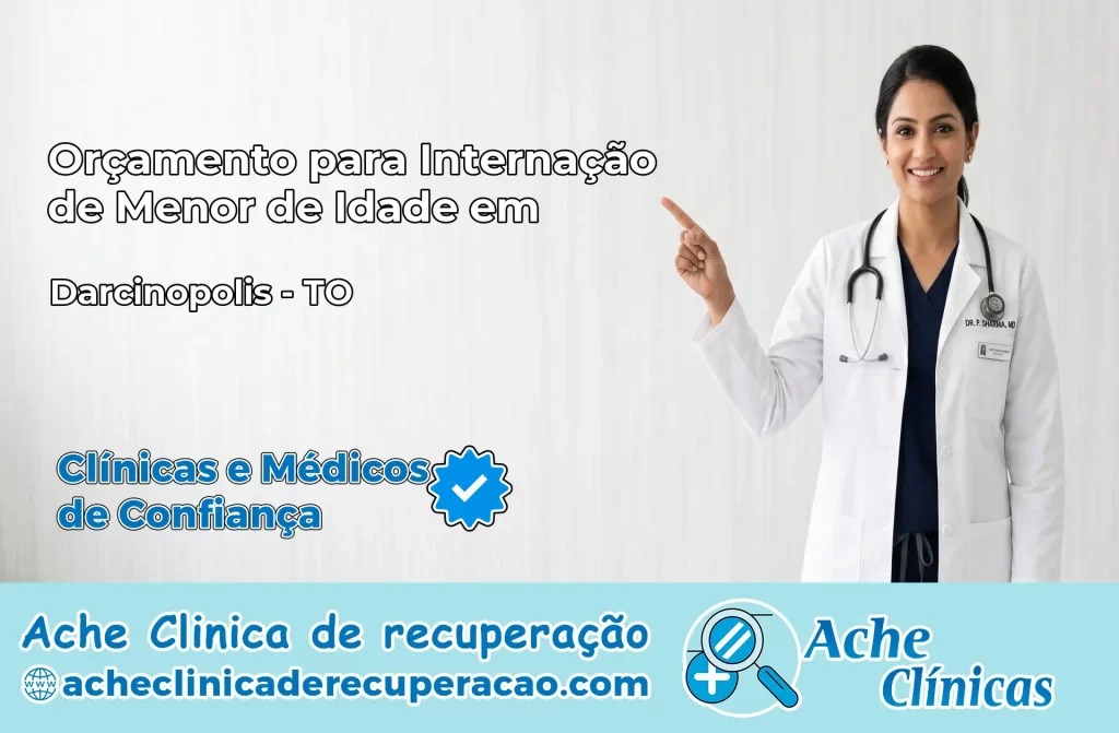 Internação de Menor de Idade em Darcinópolis – TO