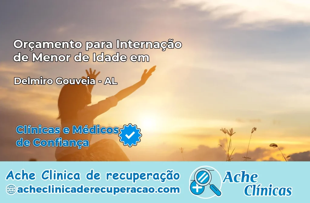 Internação de Menor de Idade em Delmiro Gouveia – AL