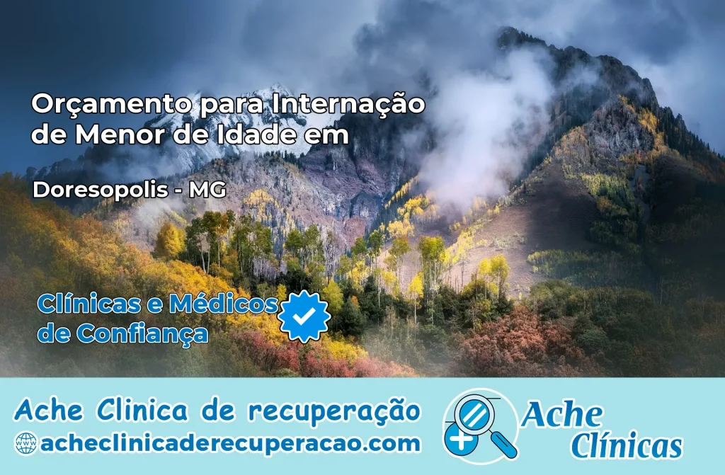 Internação de Menor de Idade em Doresópolis – MG