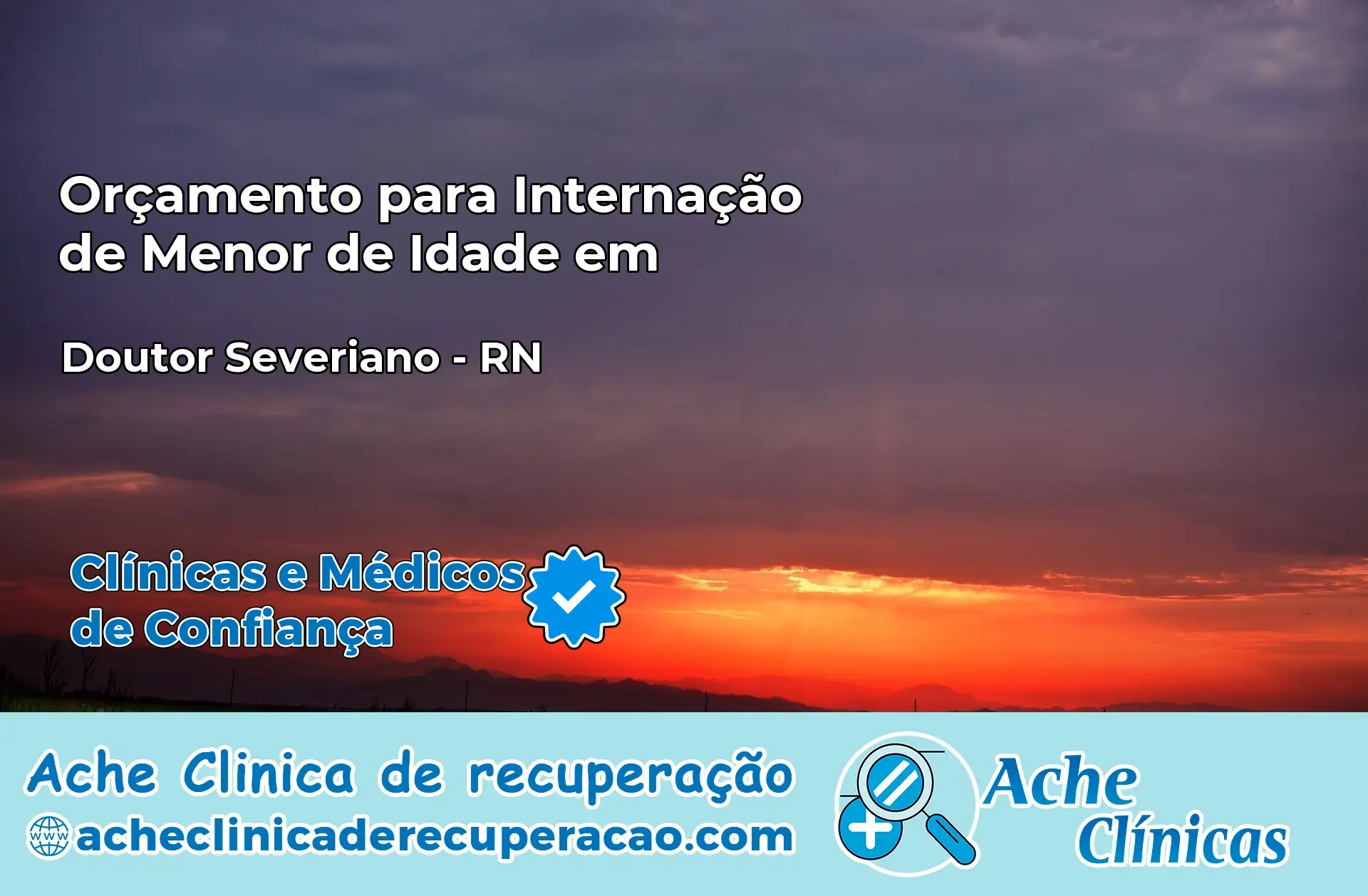 Internação de Menor de Idade em Doutor Severiano – RN