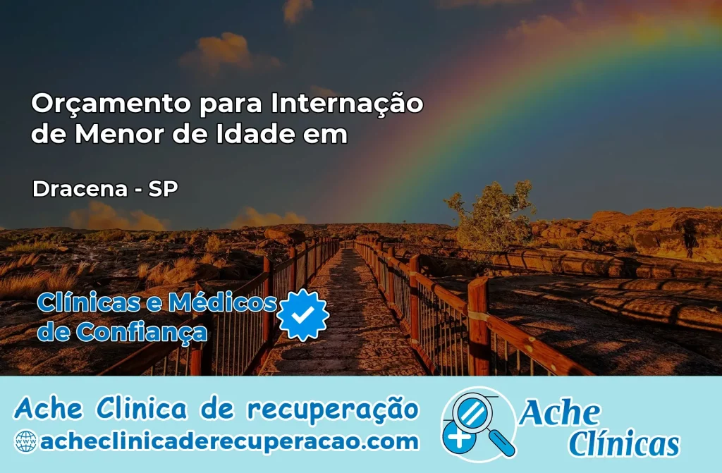 Internação de Menor de Idade em Dracena – SP