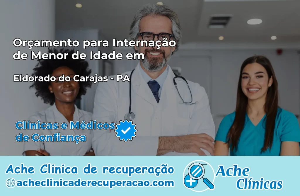 Internação de Menor de Idade em Eldorado do Carajás – PA