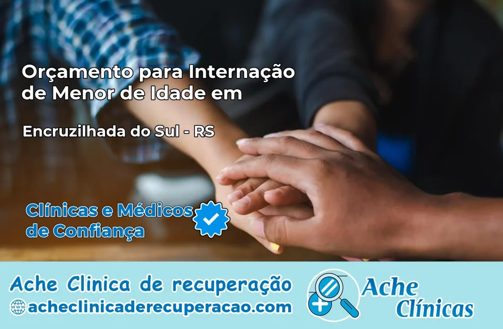 Internação de Menor de Idade em Encruzilhada do Sul – RS
