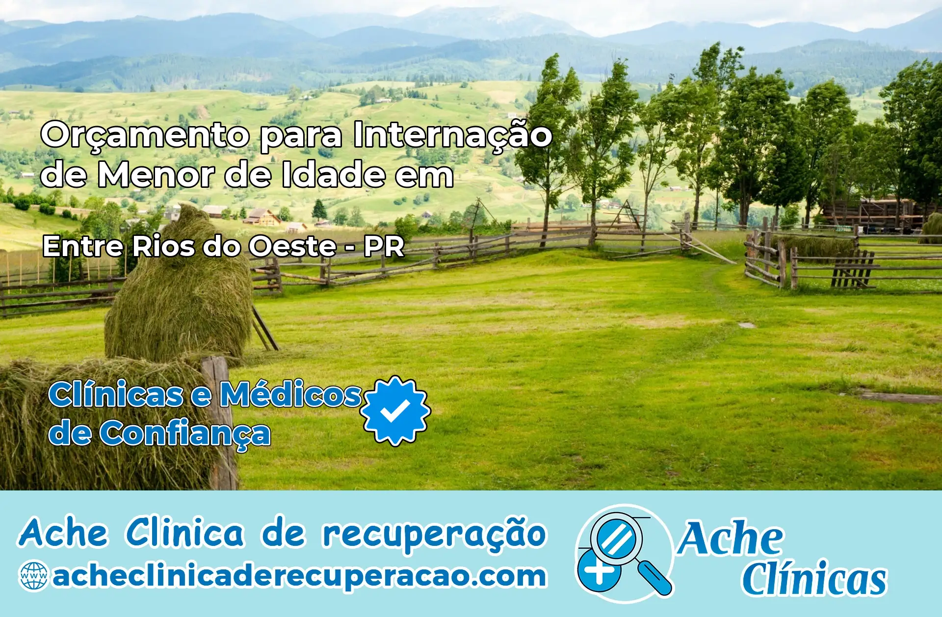 Internação de Menor de Idade em Entre Rios do Oeste – PR