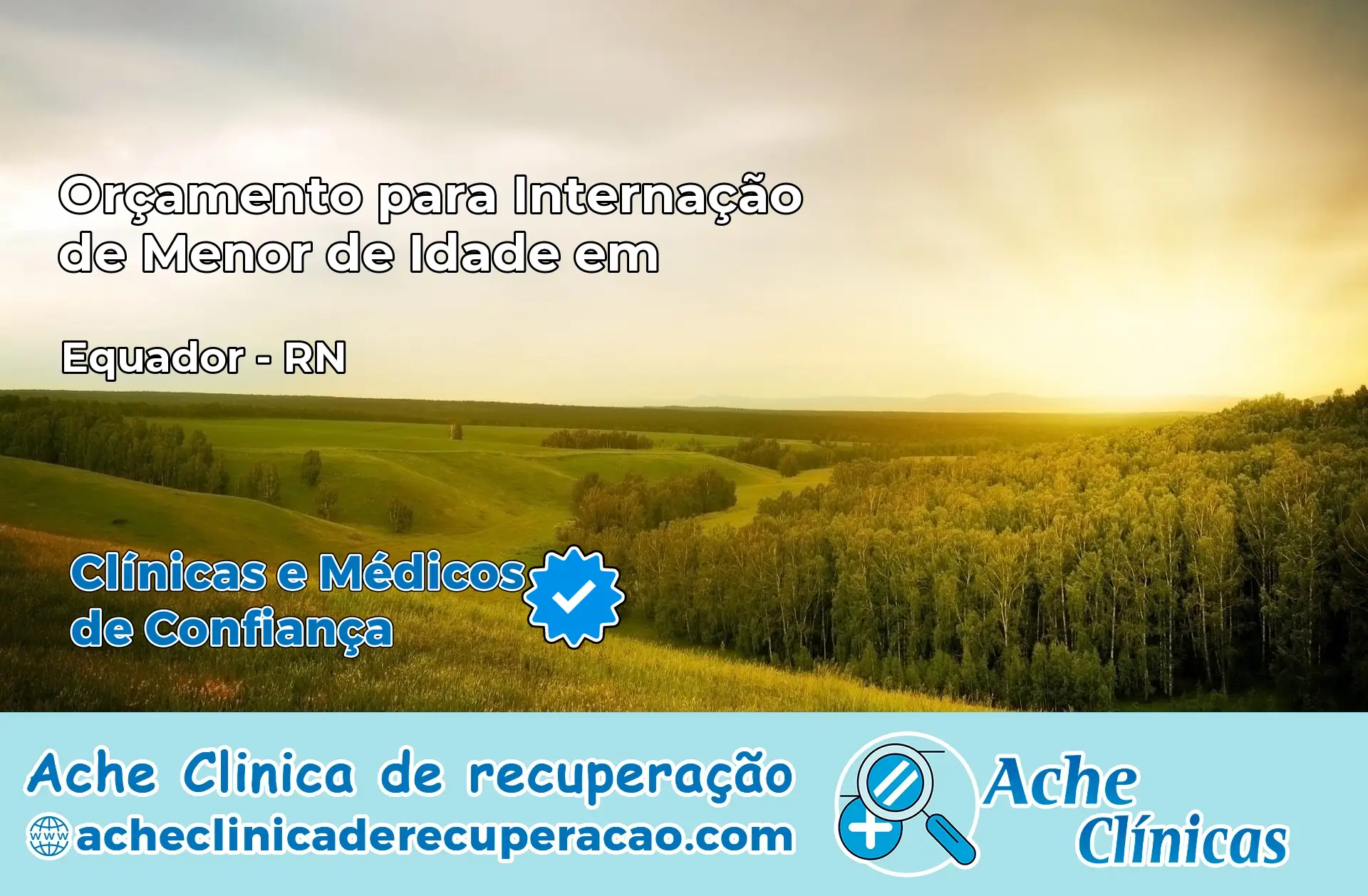 Internação de Menor de Idade em Equador – RN