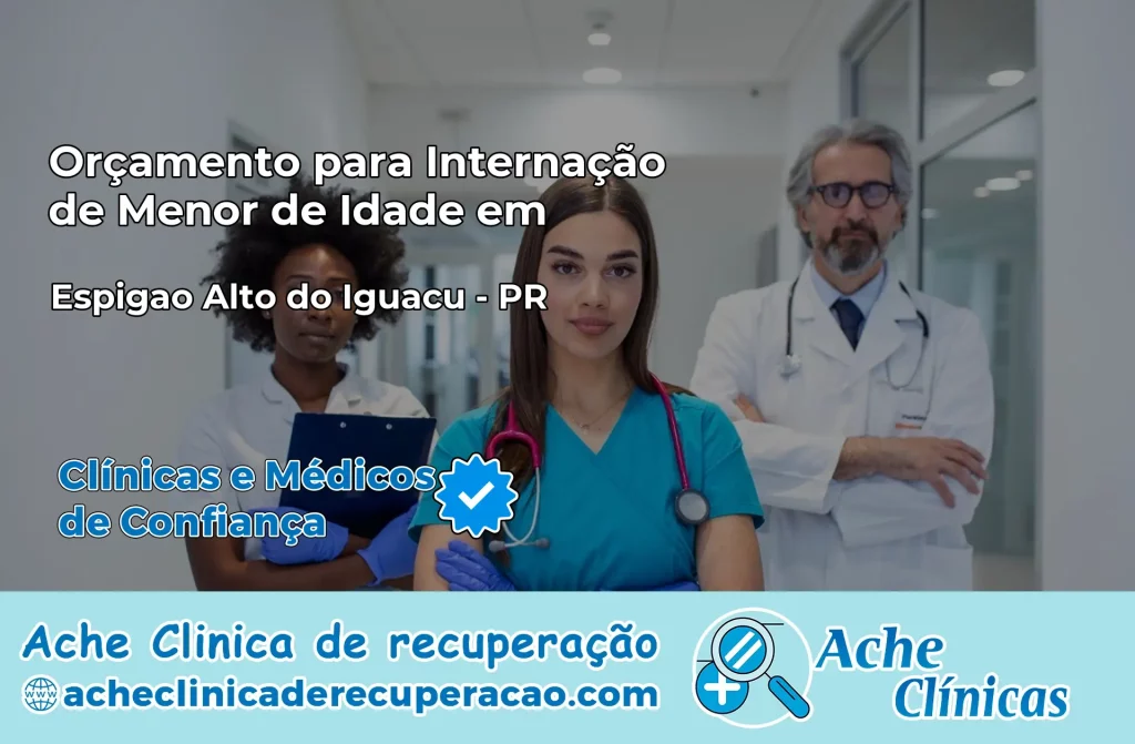 Internação de Menor de Idade em Espigão Alto do Iguaçu – PR
