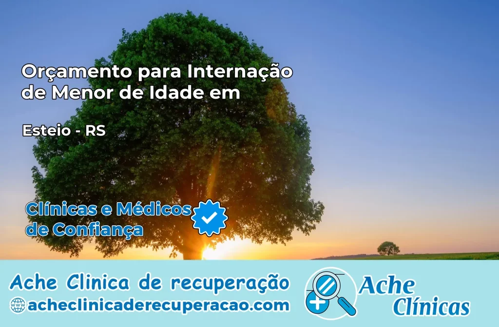 Internação de Menor de Idade em Esteio – RS