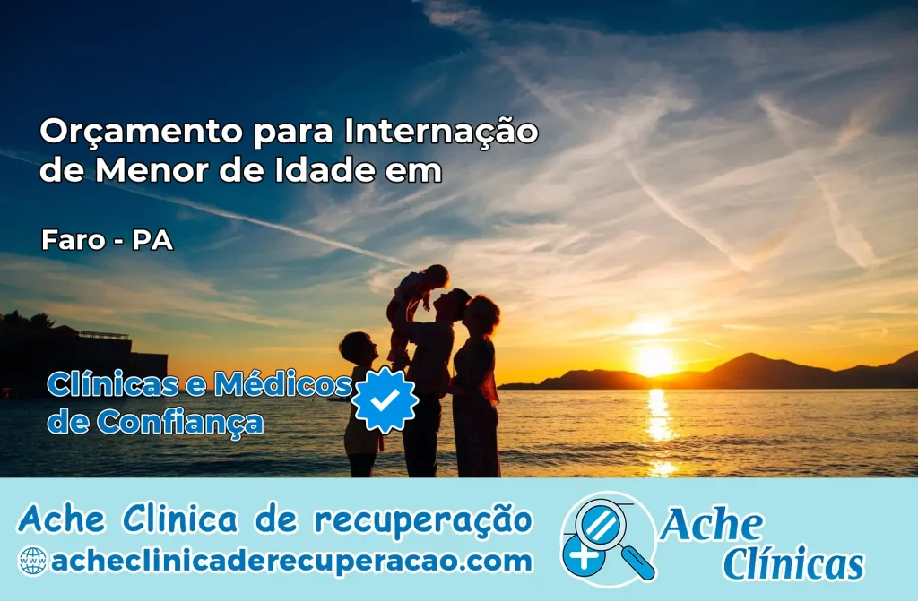 Internação de Menor de Idade em Faro – PA