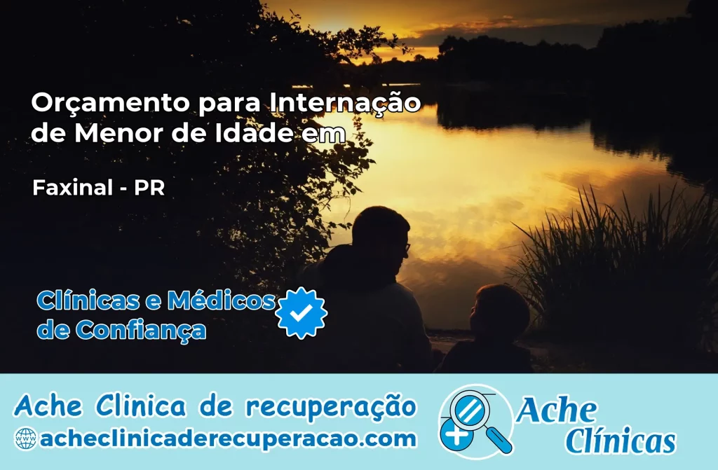 Internação de Menor de Idade em Faxinal – PR