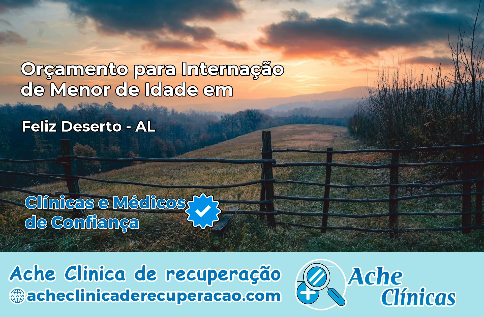 Internação de Menor de Idade em Feliz Deserto – AL