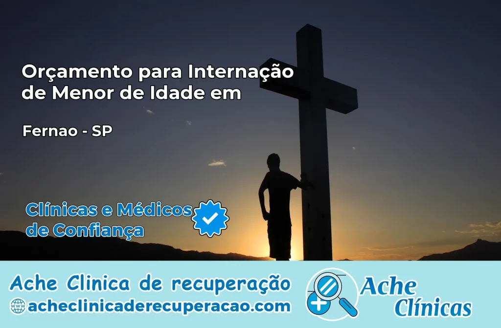 Internação de Menor de Idade em Fernão – SP