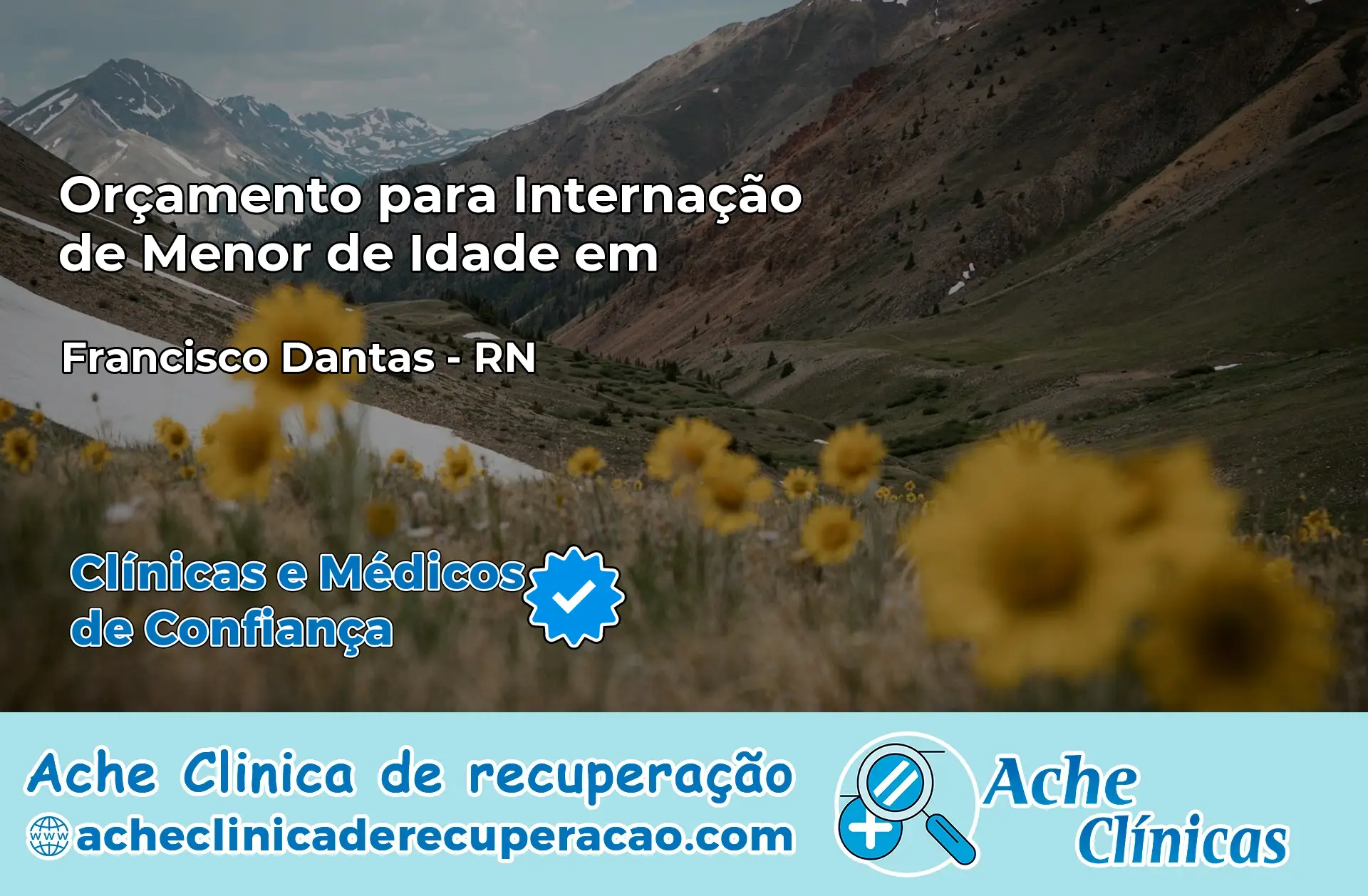 Internação de Menor de Idade em Francisco Dantas – RN