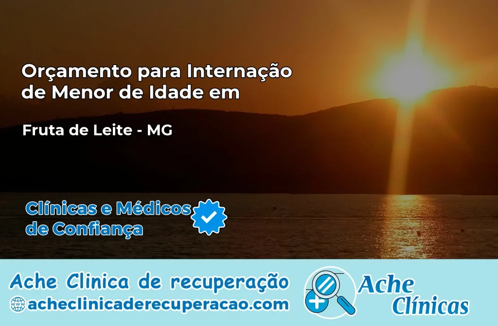 Internação de Menor de Idade em Fruta de Leite – MG