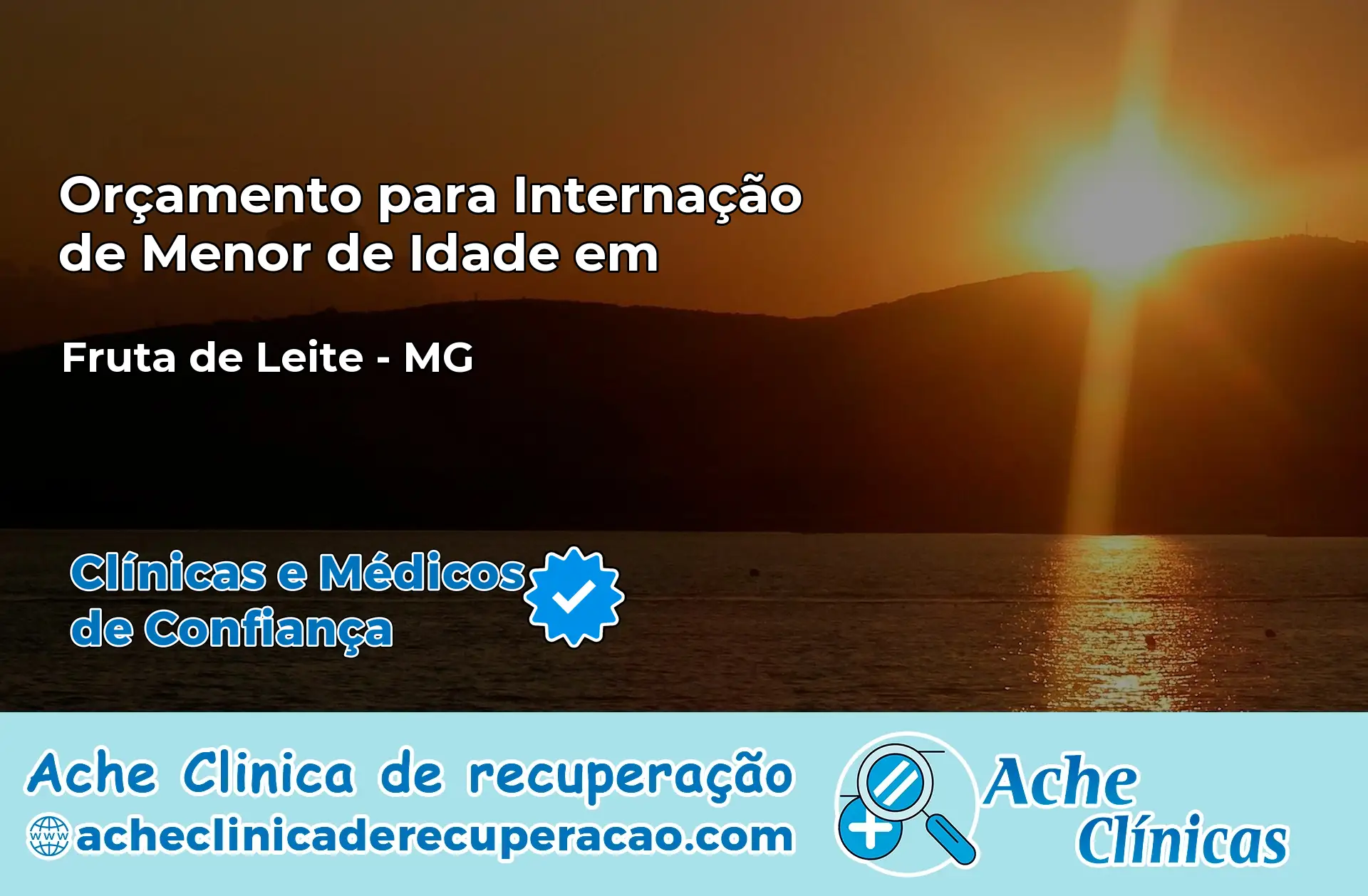 Internação de Menor de Idade em Fruta de Leite – MG