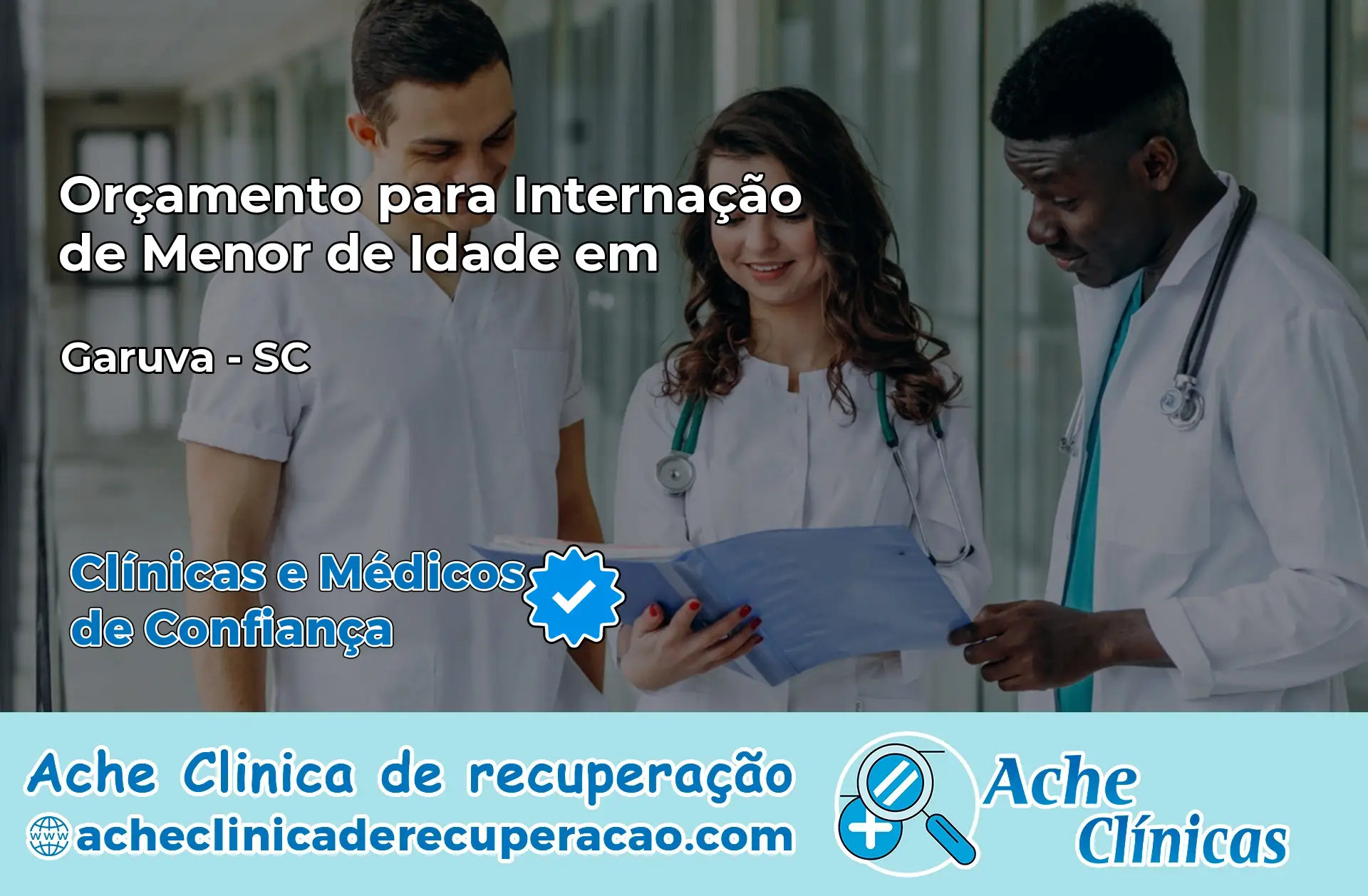 Internação de Menor de Idade em Garuva – SC