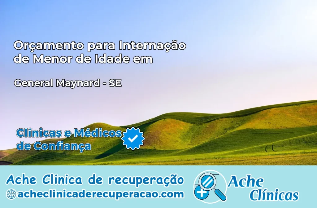 Internação de Menor de Idade em General Maynard – SE