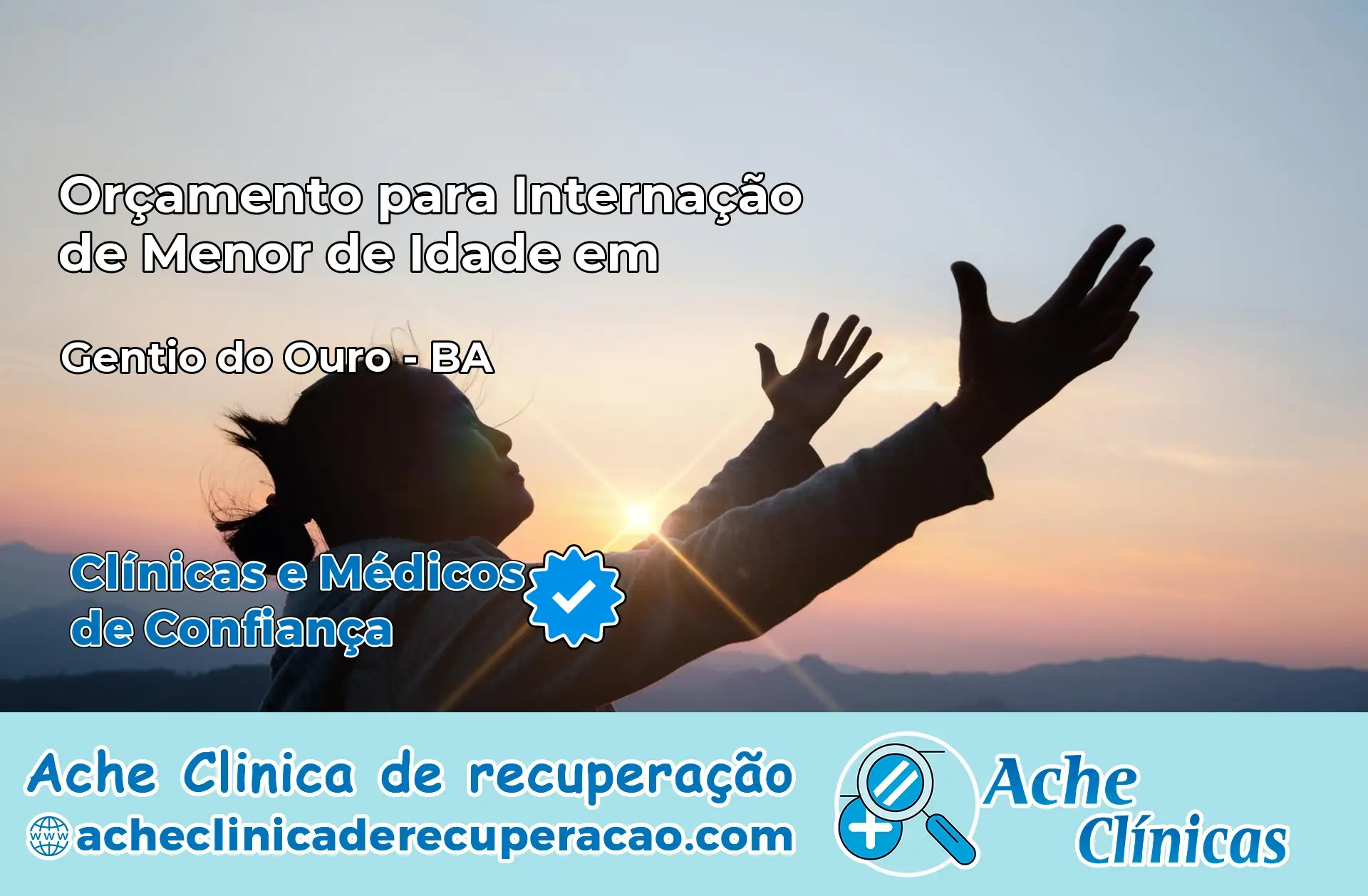 Internação de Menor de Idade em Gentio do Ouro – BA