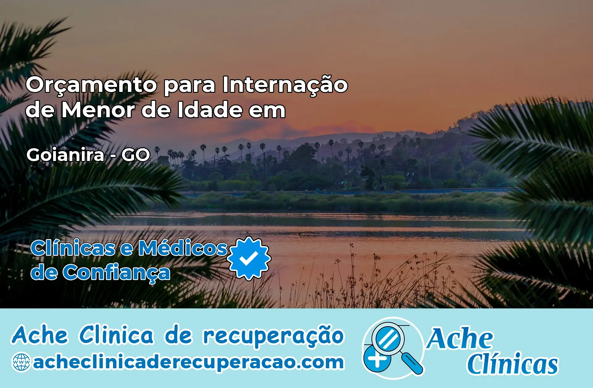 Internação de Menor de Idade em Goianira – GO