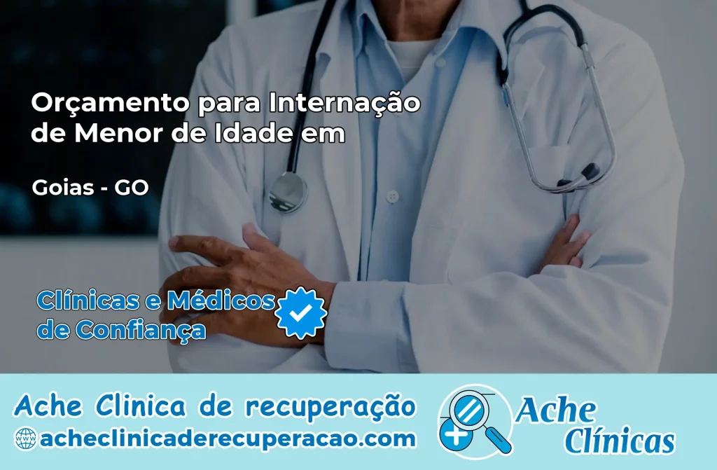 Internação de Menor de Idade em Goiás – GO