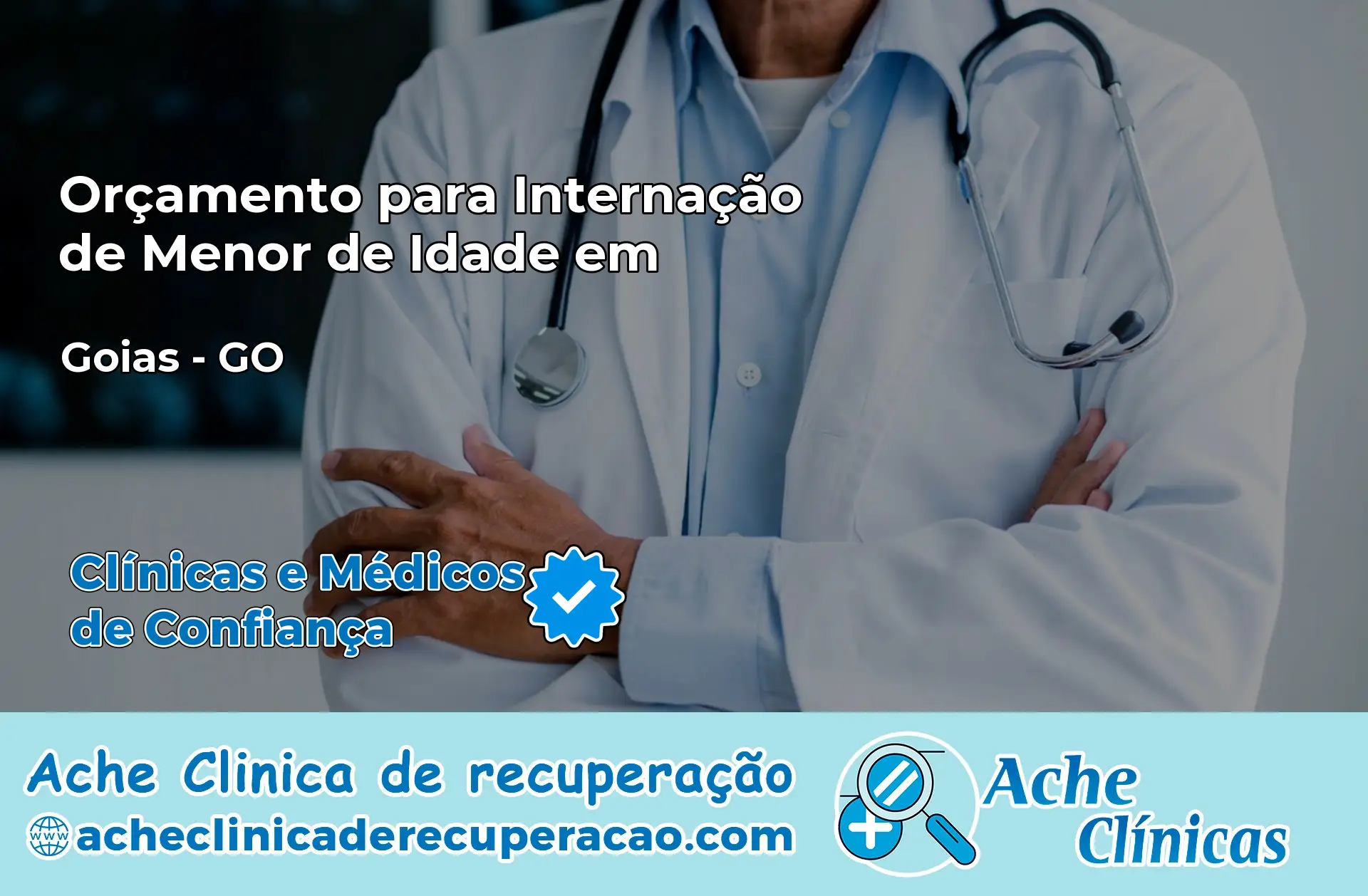 Internação de Menor de Idade em Goiás – GO