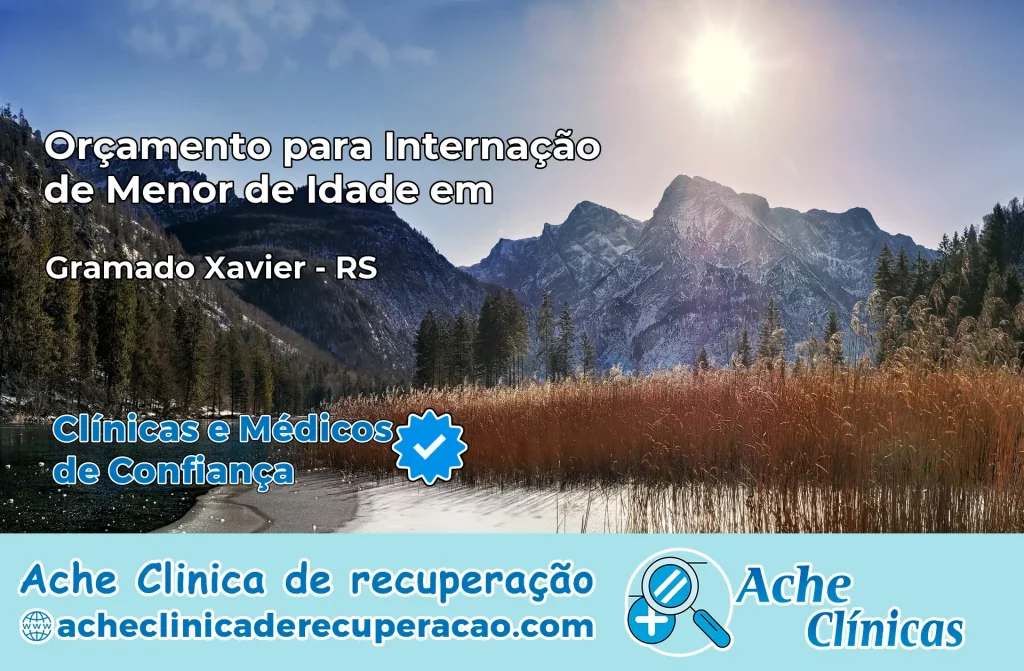 Internação de Menor de Idade em Gramado Xavier – RS