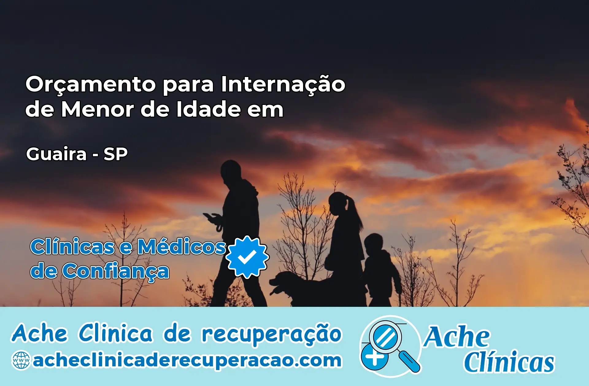 Internação de Menor de Idade em Guaíra – SP