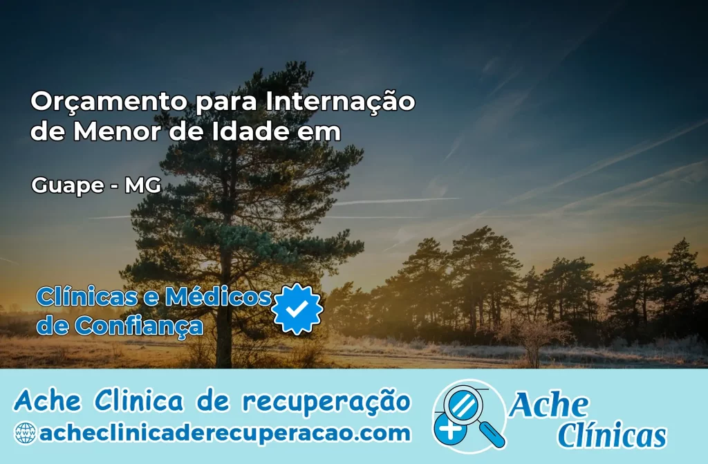 Internação de Menor de Idade em Guapé – MG