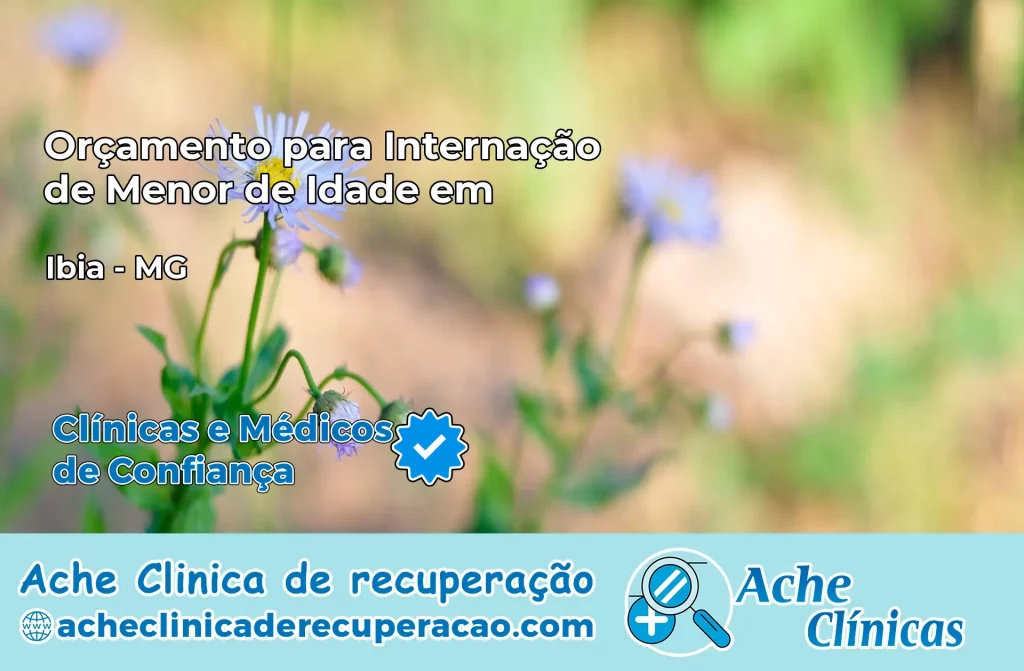 Internação de Menor de Idade em Ibiá – MG