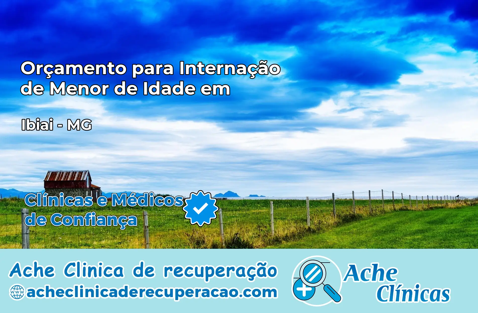 Internação de Menor de Idade em Ibiaí – MG