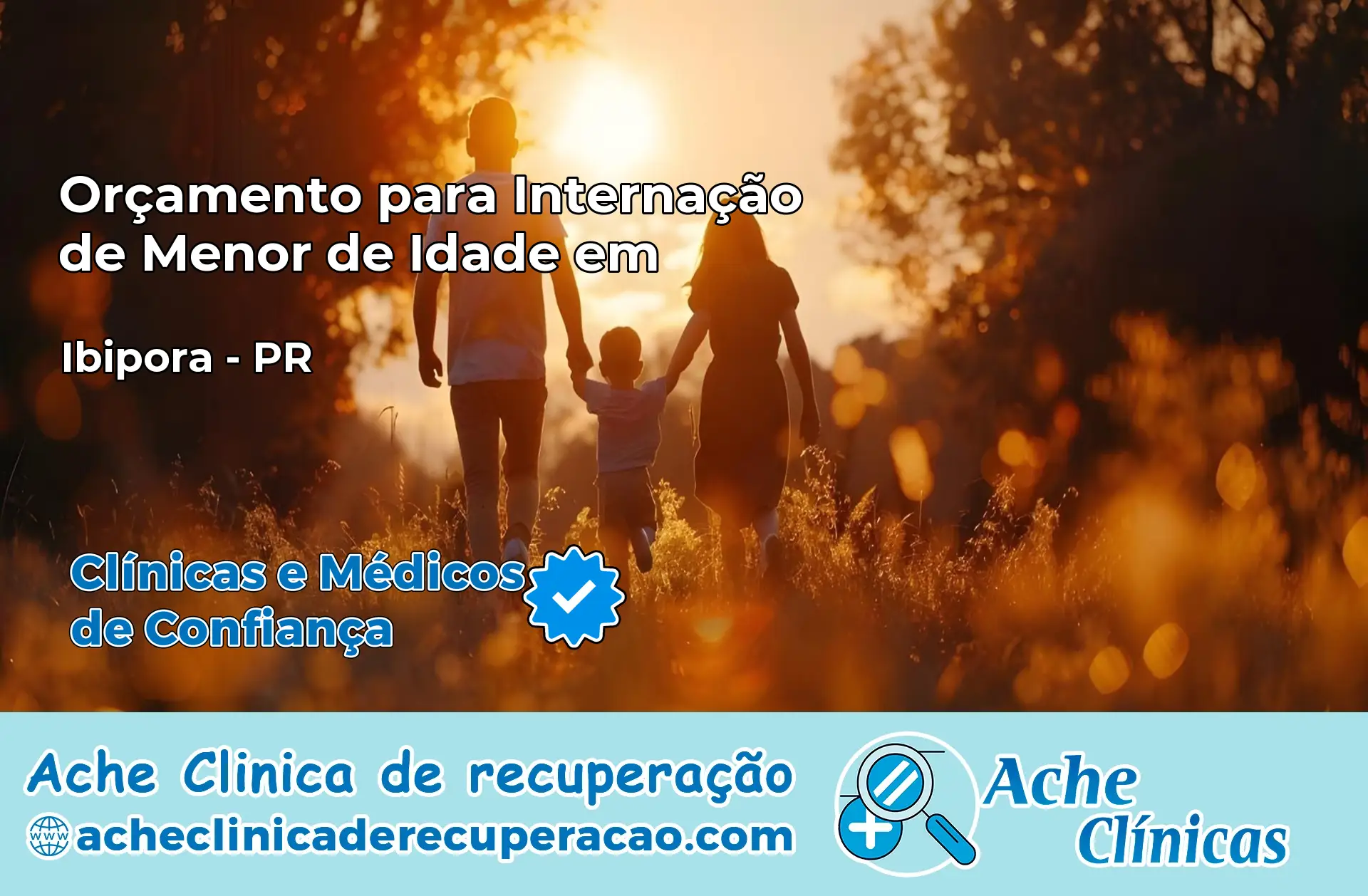 Internação de Menor de Idade em Ibiporã – PR