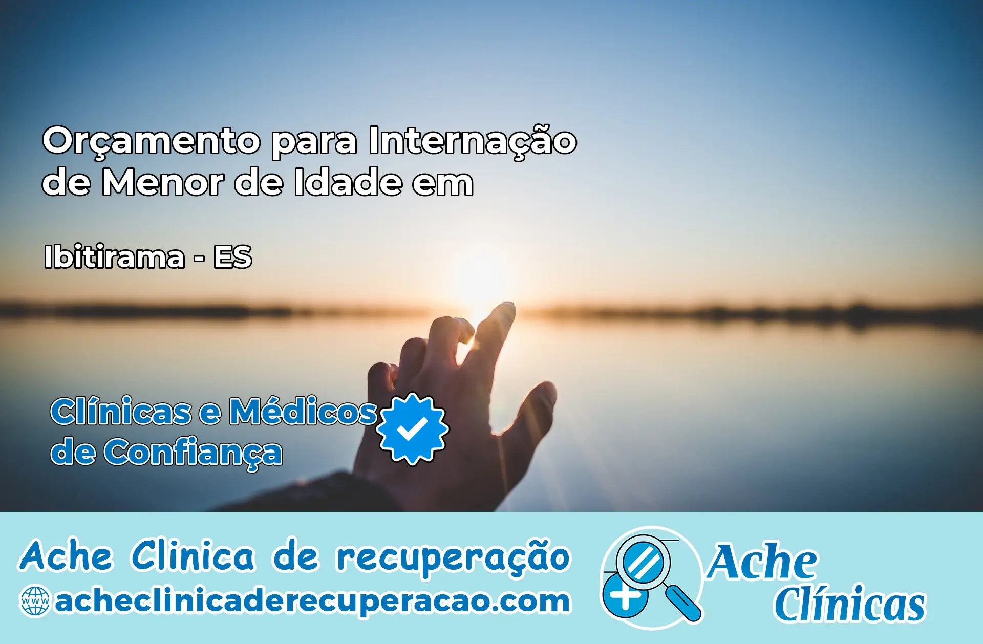 Internação de Menor de Idade em Ibitirama – ES