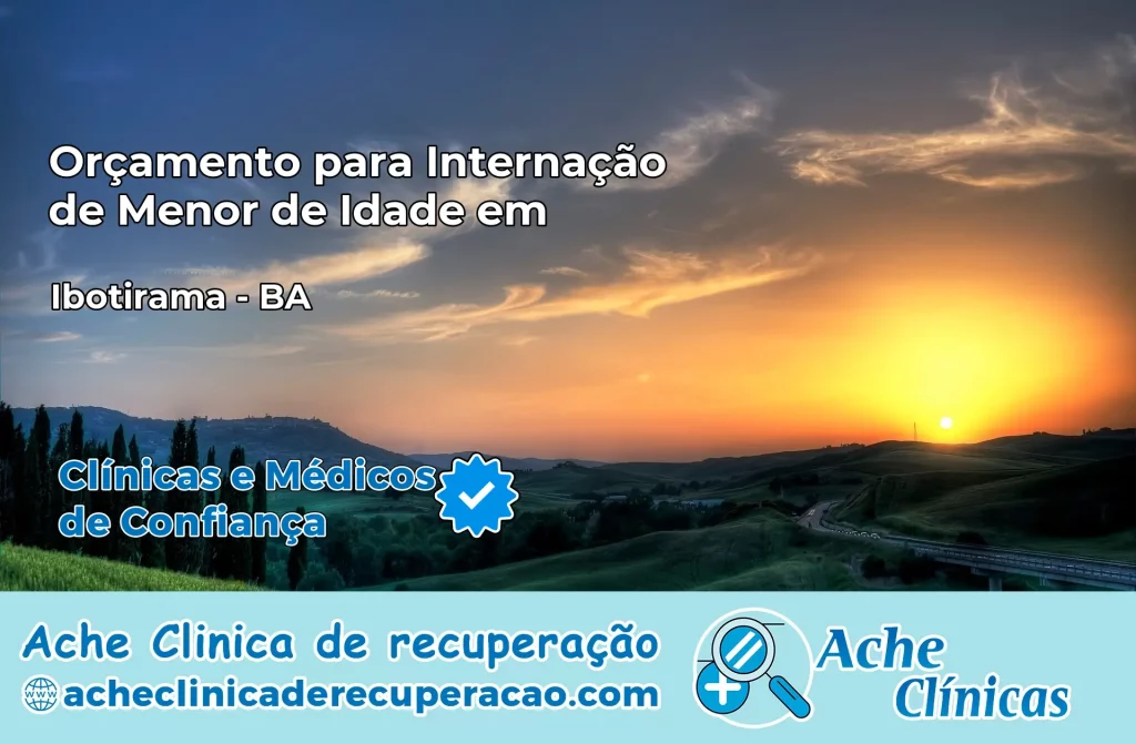 Internação de Menor de Idade em Ibotirama – BA