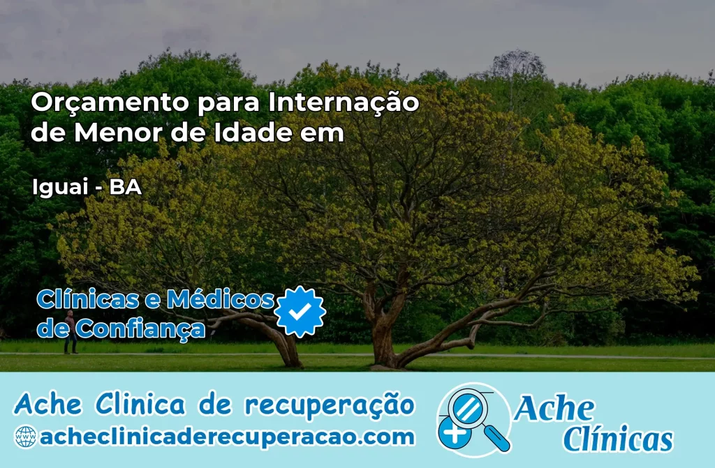 Internação de Menor de Idade em Iguaí – BA