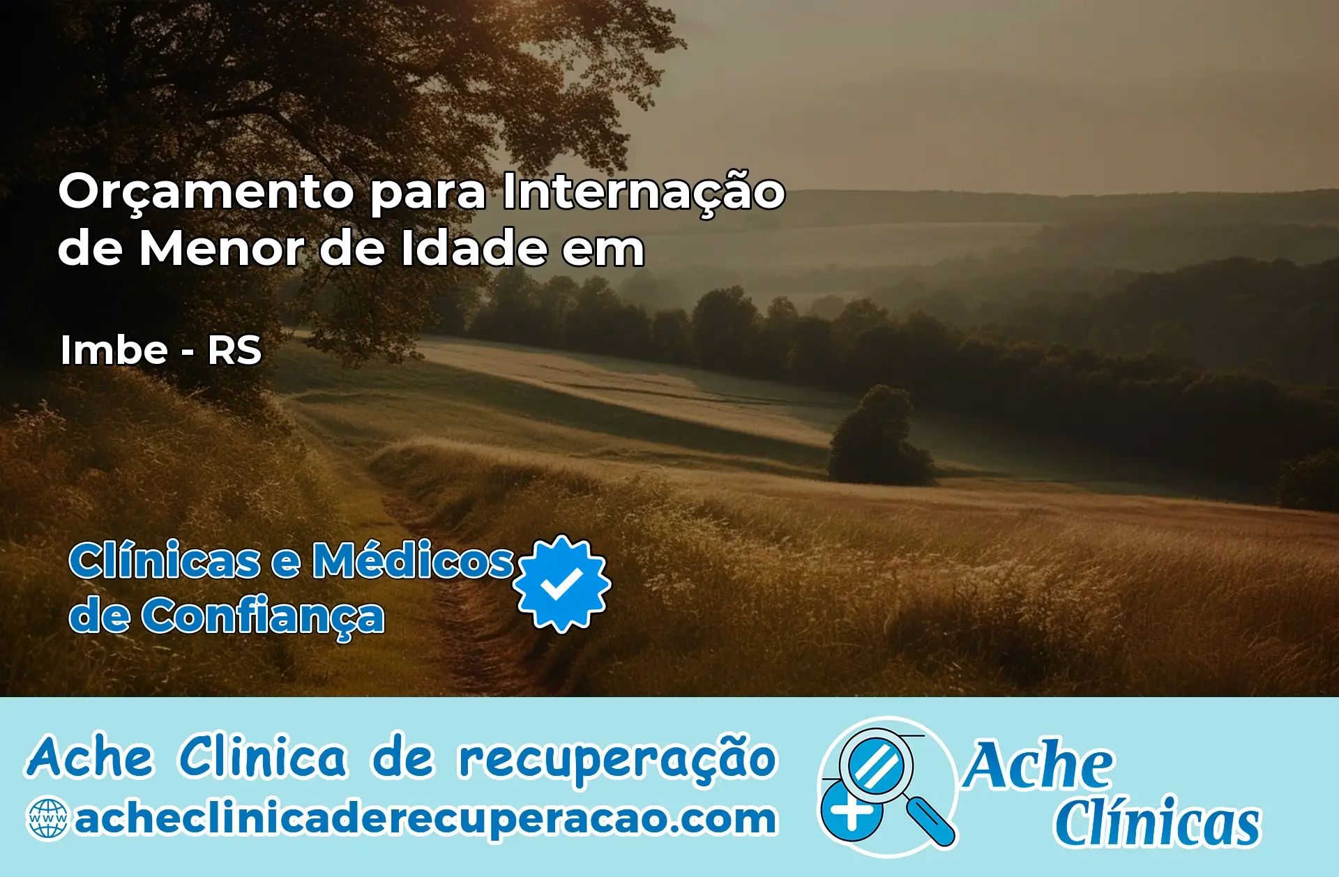 Internação de Menor de Idade em Imbé – RS