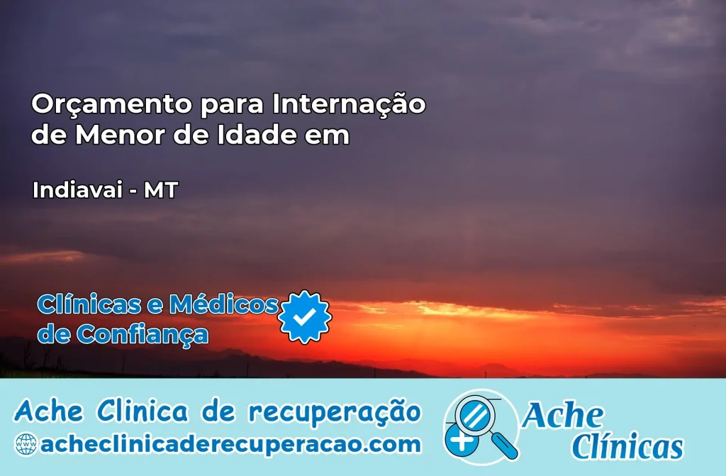 Internação de Menor de Idade em Indiavaí – MT