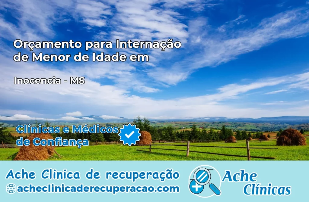 Internação de Menor de Idade em Inocência – MS