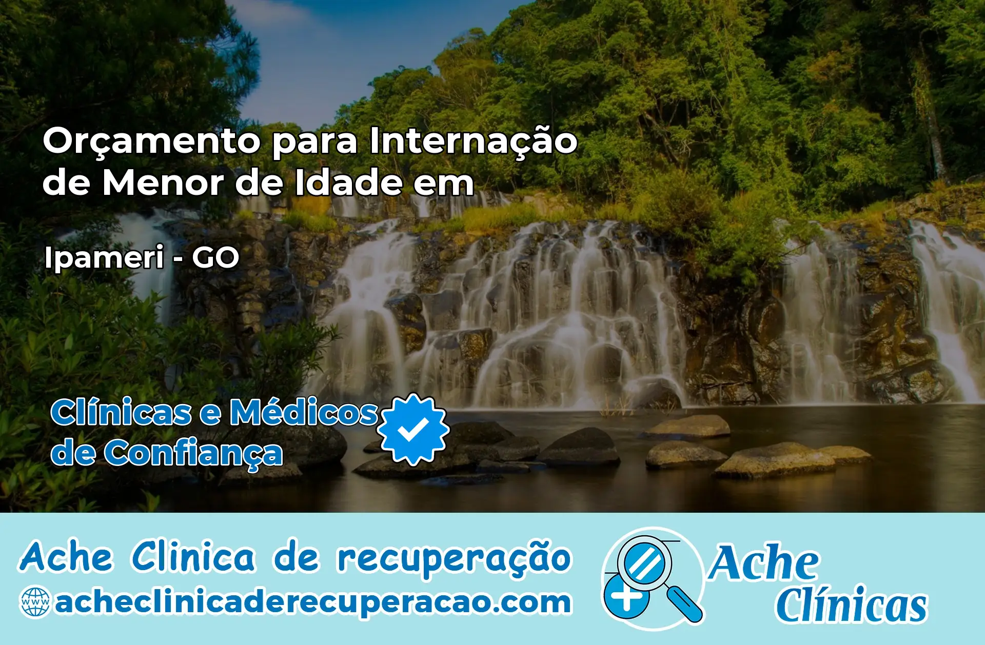 Internação de Menor de Idade em Ipameri – GO