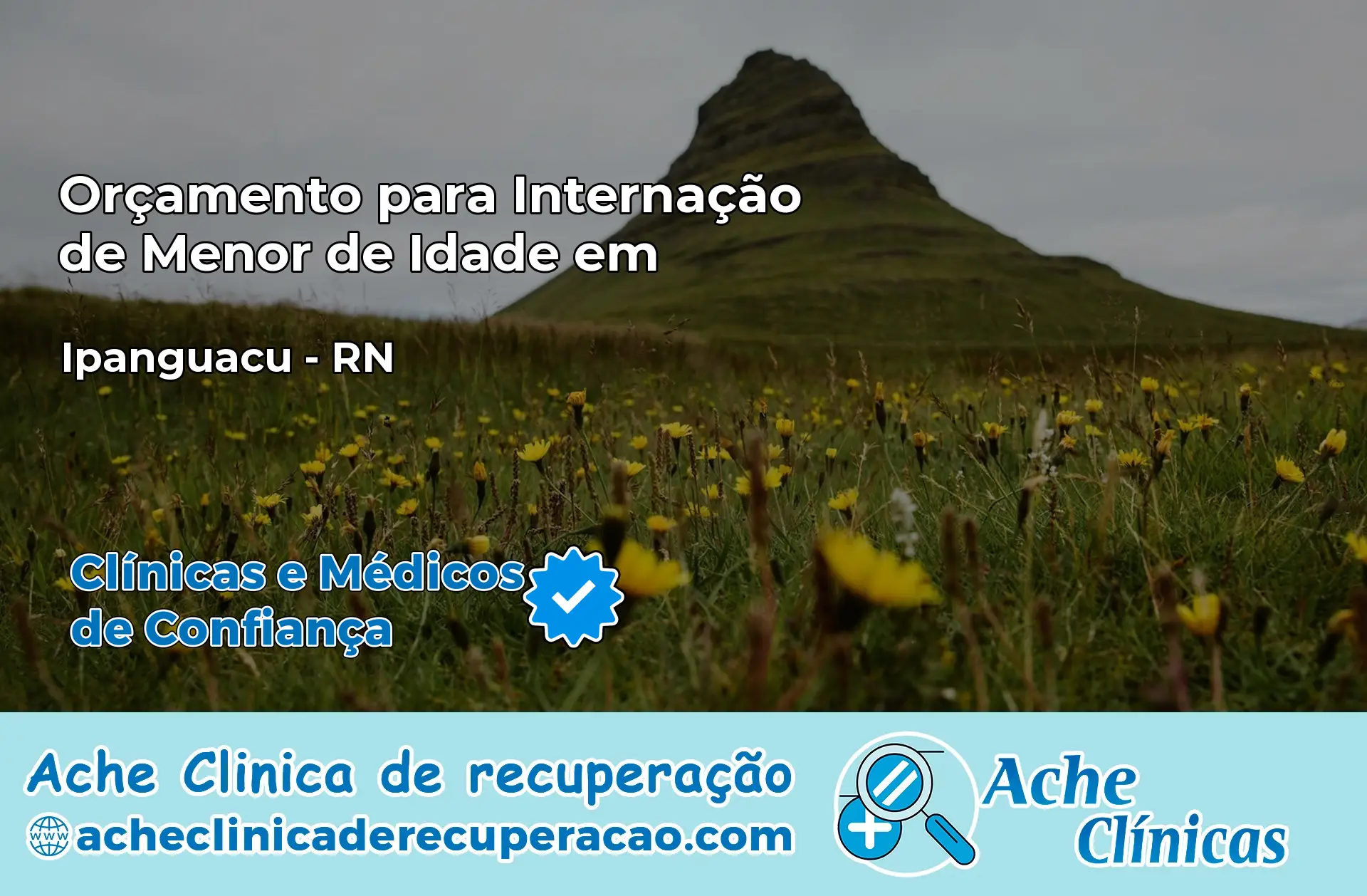 Internação de Menor de Idade em Ipanguaçu – RN