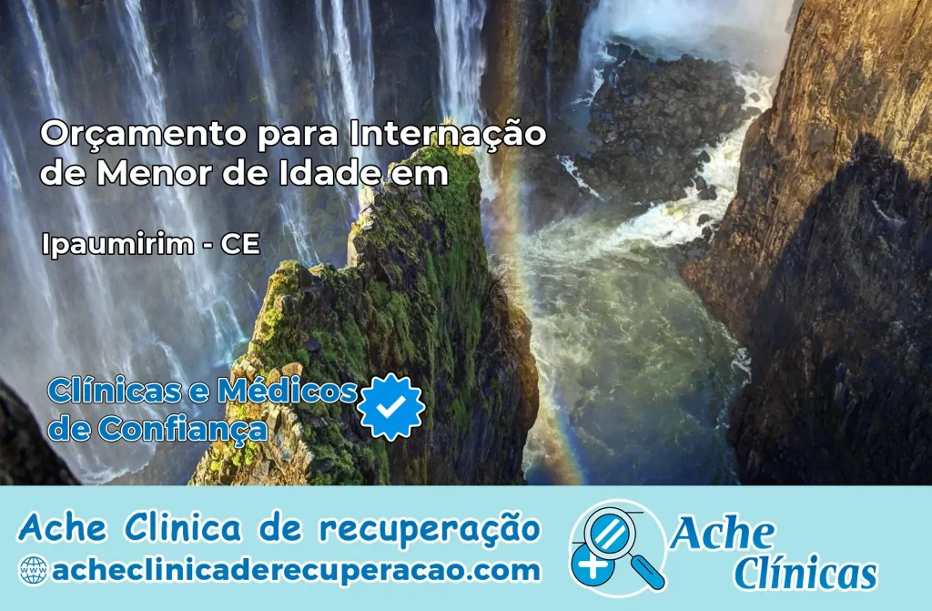 Internação de Menor de Idade em Ipaumirim – CE