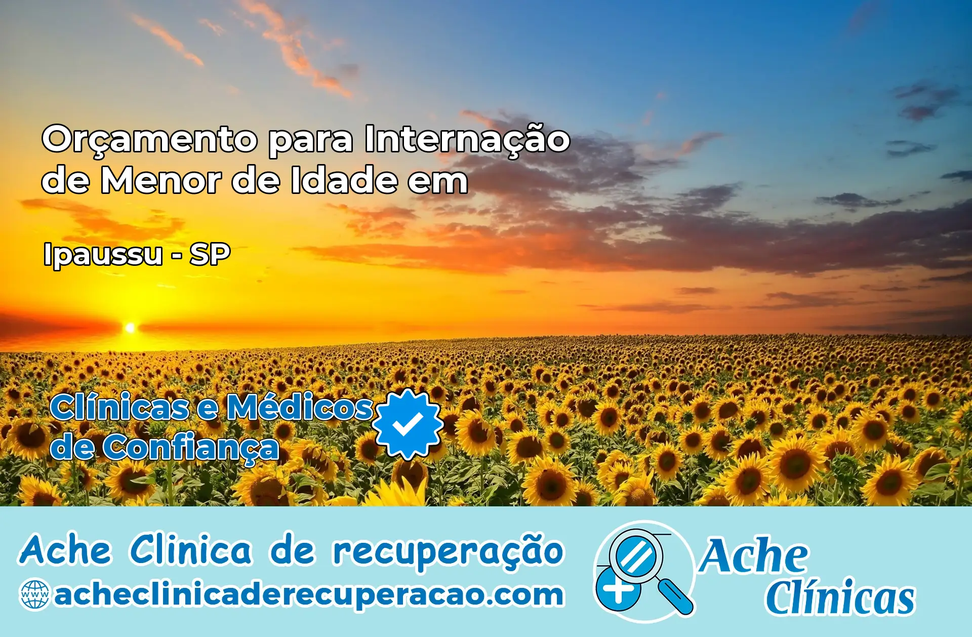 Internação de Menor de Idade em Ipaussu – SP