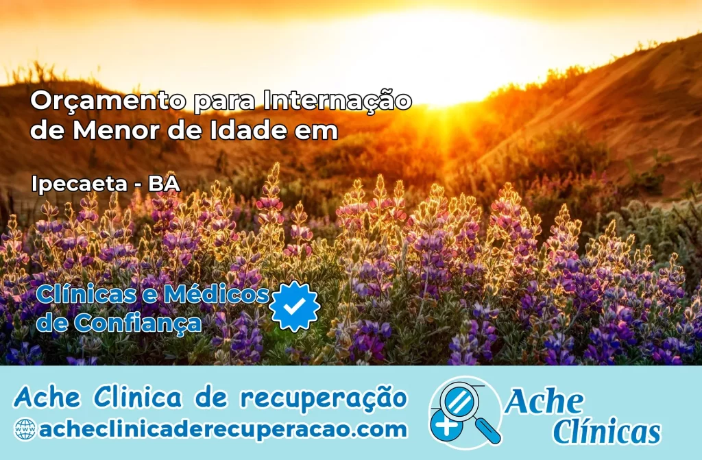 Internação de Menor de Idade em Ipecaetá – BA