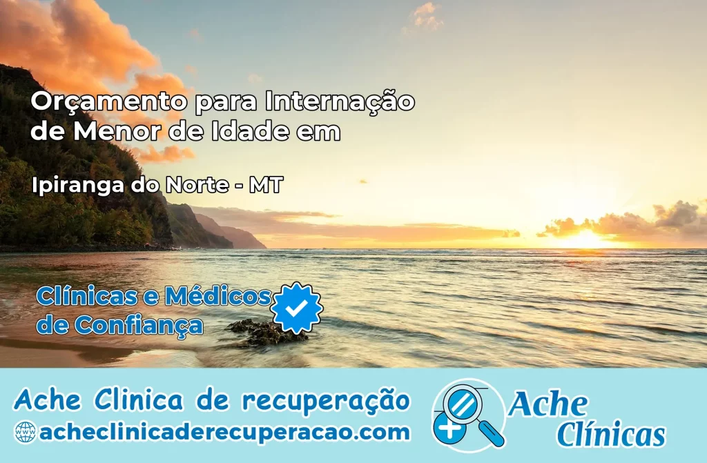 Internação de Menor de Idade em Ipiranga do Norte – MT