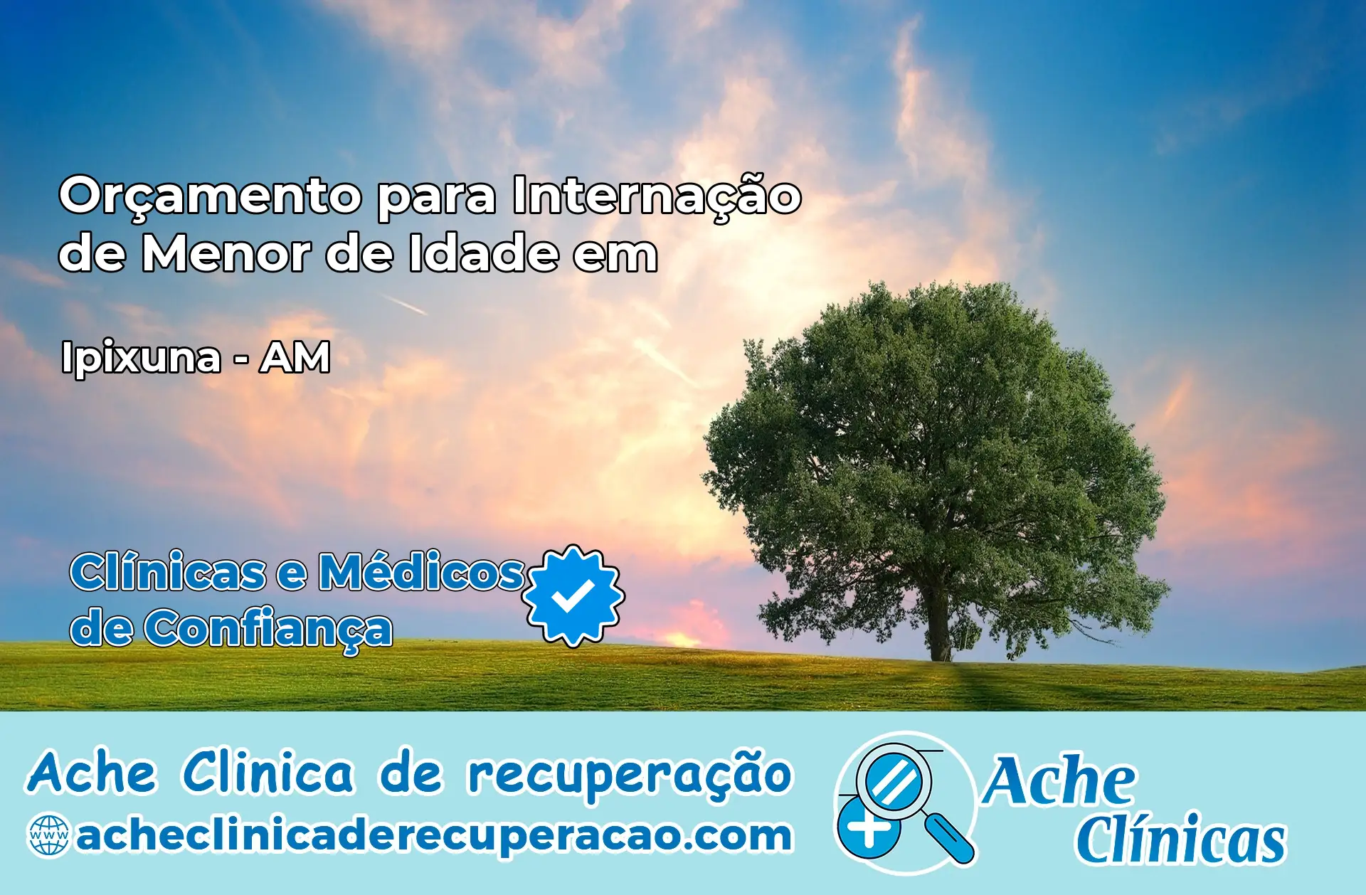 Internação de Menor de Idade em Ipixuna – AM