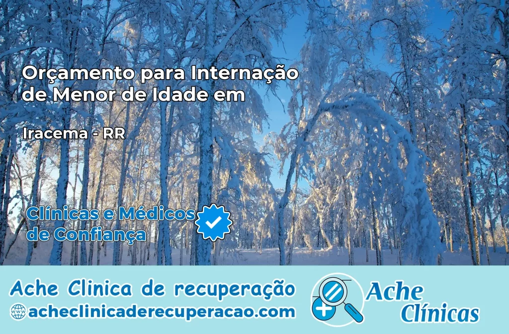 Internação de Menor de Idade em Iracema – RR