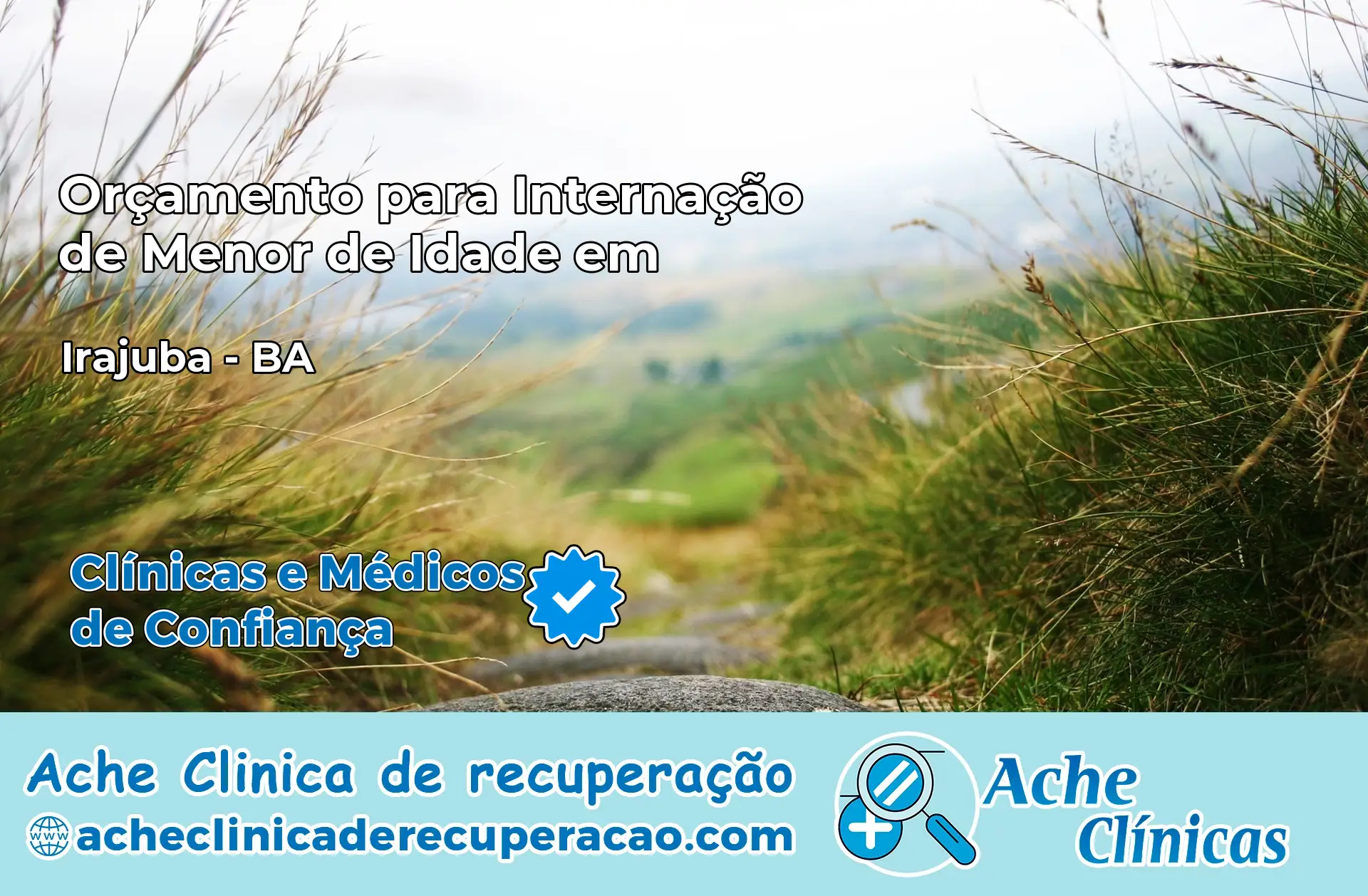 Internação de Menor de Idade em Irajuba – BA