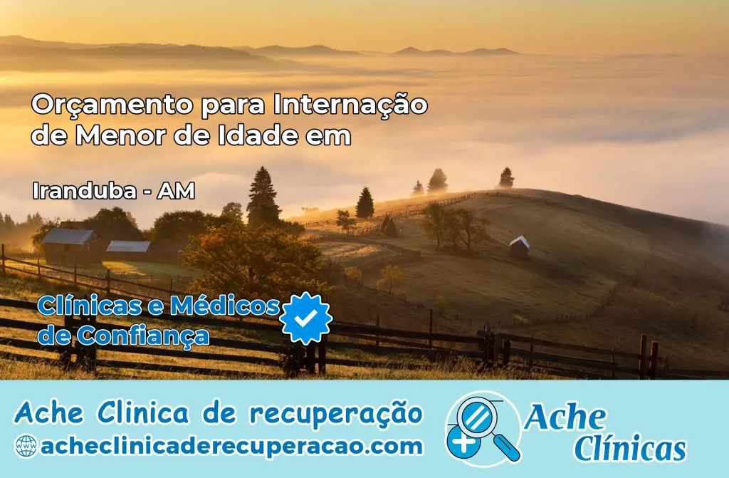 Internação de Menor de Idade em Iranduba – AM