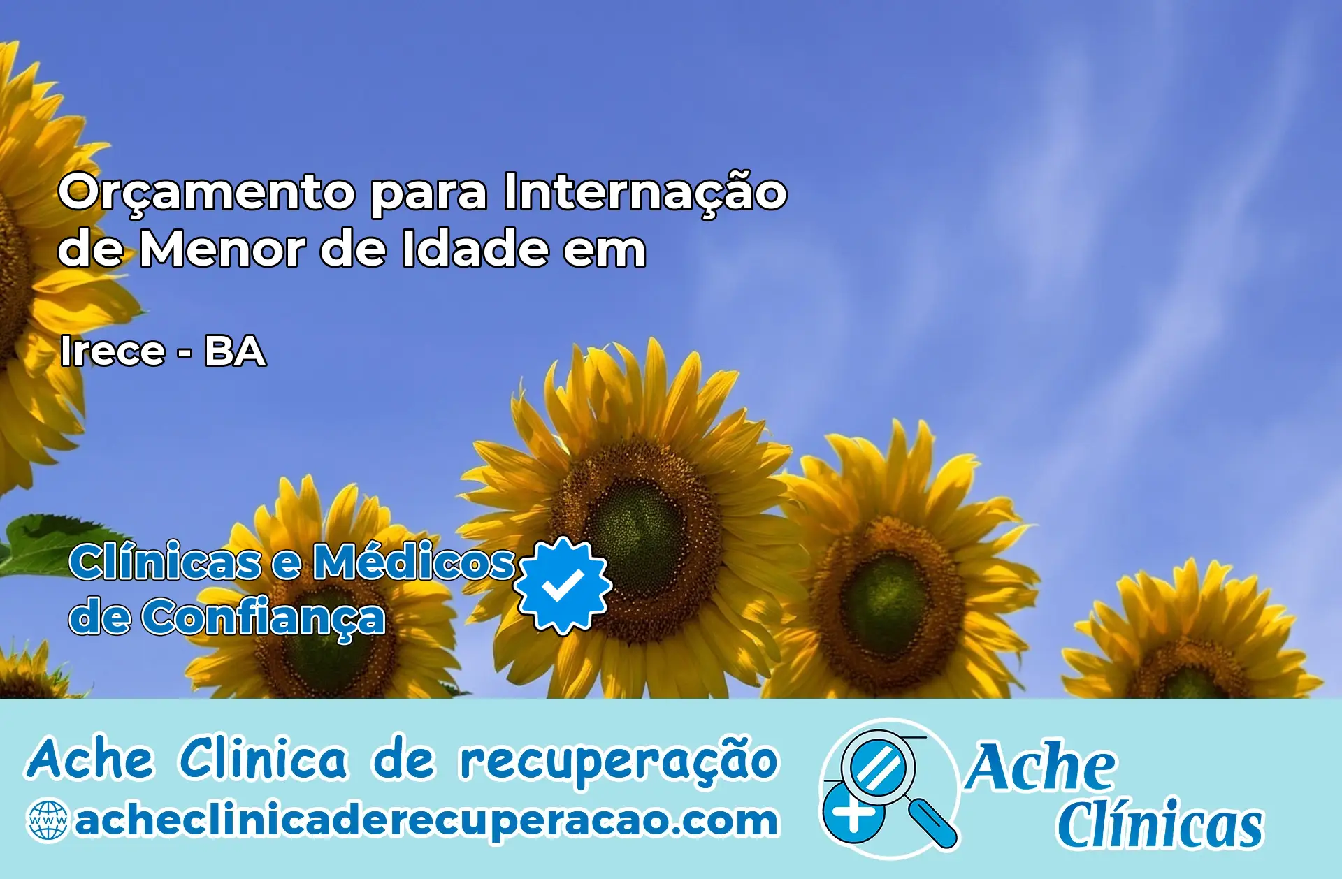 Internação de Menor de Idade em Irecê – BA