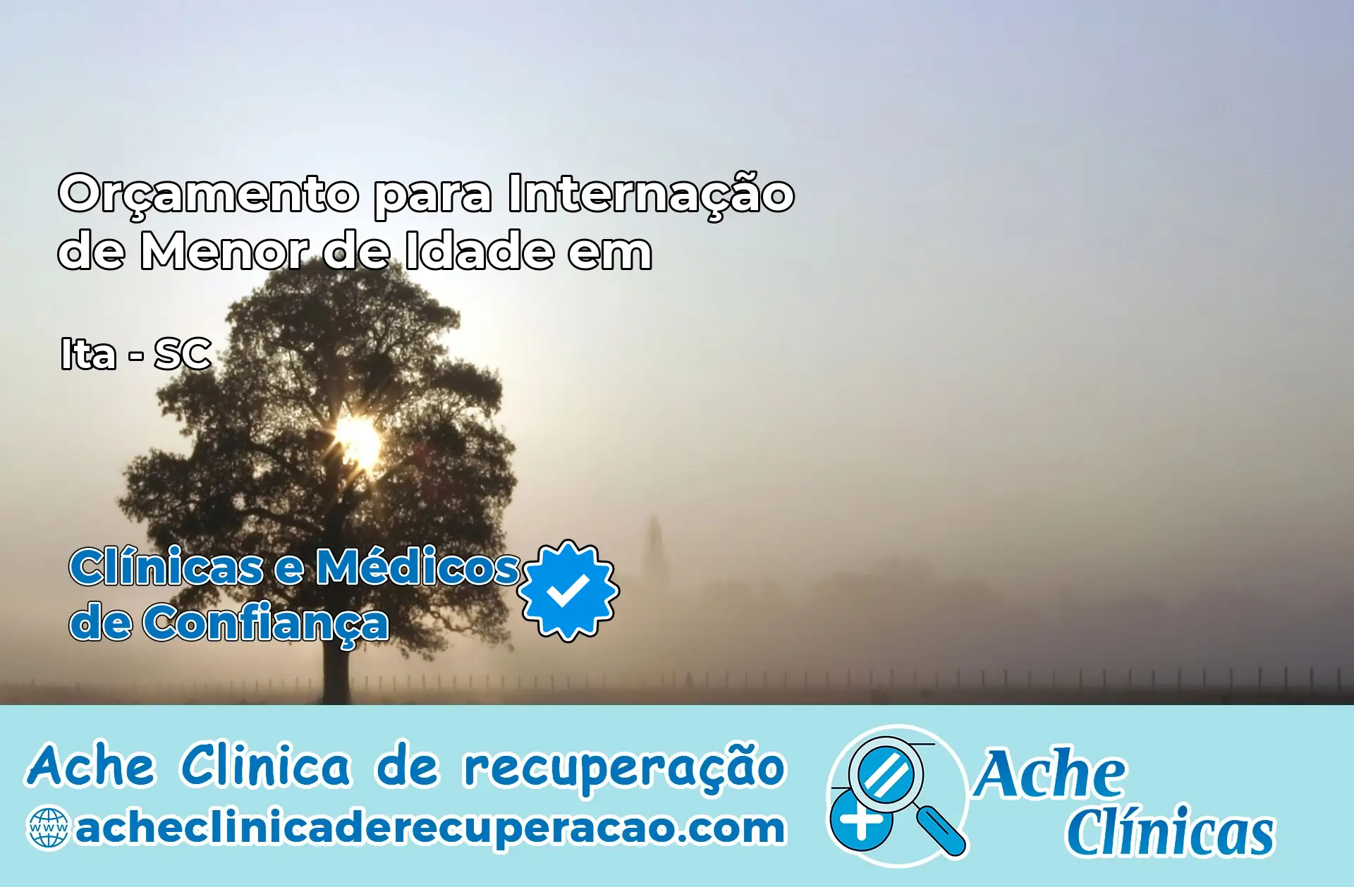 Internação de Menor de Idade em Itá – SC